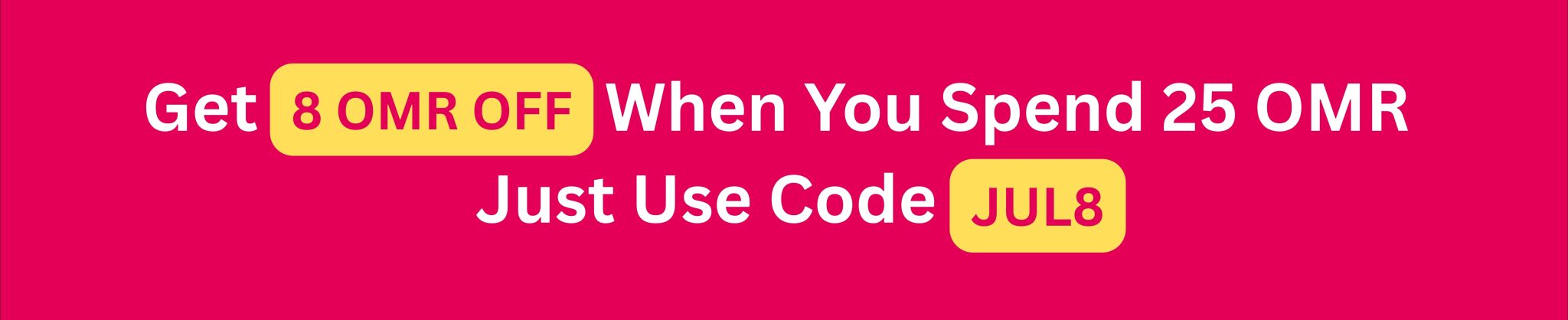 get 8 omr off when you spend 25 omr – just use code jul8 (5)